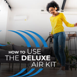 How To Use The Deluxe Air Kit