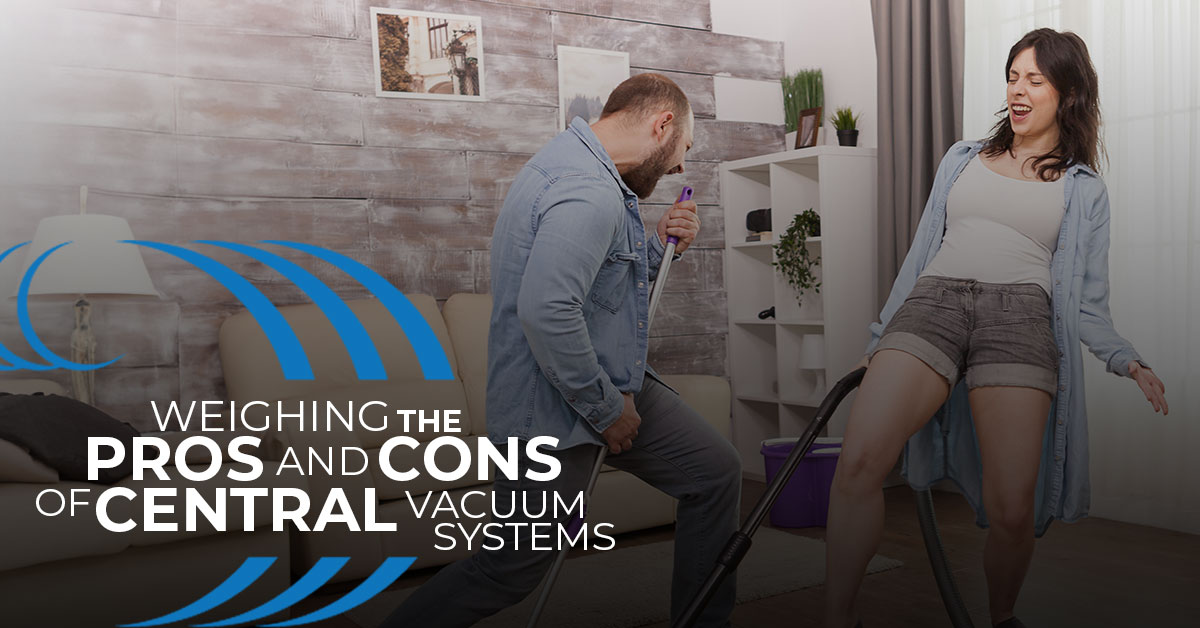 Homewave, Weighing the Pros and Cons of Central Vacuum Systems