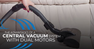 Homewave, Central Vacuum Dual Motors, Hand holding a vacuum