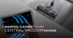 Smart Central Vacuum