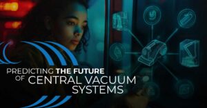 Future of central vacuum system