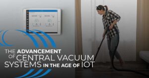 IOT home wave central vacuum