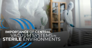 Central Vacuum in Sterile Environments, Home Wave Central Vacuum
