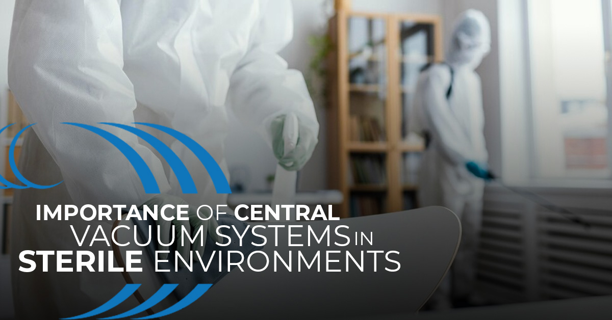 Central Vacuum in Sterile Environments, Home Wave Central Vacuum
